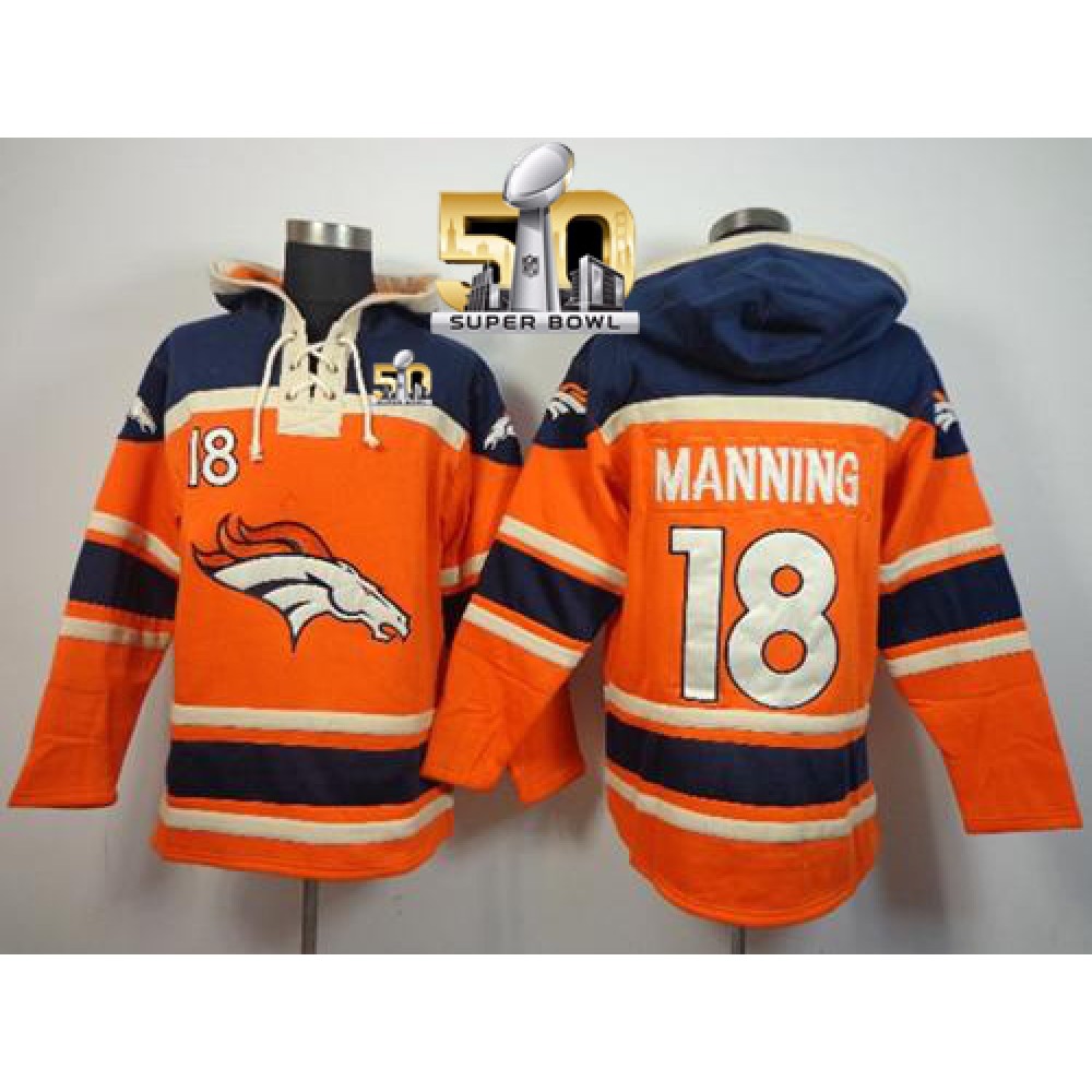 Denver Broncos #18 Peyton Manning Orange Super Bowl 50 Sawyer Hoodie Sweatshirt NFL Hoodie Denver Broncos #18 Peyton Manning Orange Super Bowl 50 Sawyer Hoodie Sweatshirt NFL Hoodie